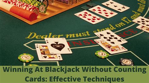 win at blackjack without counting